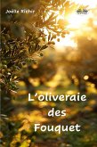 L'Oliveraie Des Fouquet (eBook, ePUB)