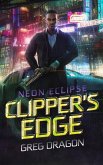 Clipper's Edge (Neon eClipse, #2) (eBook, ePUB) Clipper's Edge (Neon eClipse, #2) (eBook, ePUB)