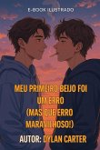 Meu primeiro beijo foi um erro ( Mas que erro maravilhoso ) (eBook, ePUB)