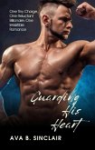 Guarding His Heart: One Tiny Charge, One Reluctant Billionaire, One Irresistible Romance (eBook, ePUB) Guarding His Heart: One Tiny Charge, One Reluctant Billionaire, One Irresistible Romance (eBook, ePUB)