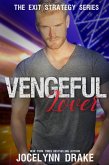 Vengeful Lover (Exit Strategy, #2) (eBook, ePUB) Vengeful Lover (Exit Strategy, #2) (eBook, ePUB)