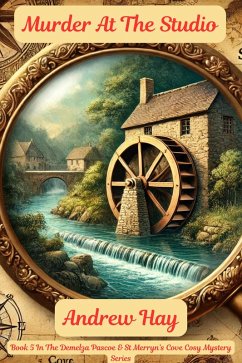 Cover Murder At The Studio (Demelza Pascoe & St Merryn's Cove Cozy Mystery Series, #5) (eBook, ePUB)