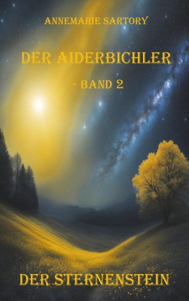Der Sternenstein (eBook, ePUB) Der Sternenstein (eBook, ePUB)