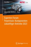Experten-Forum Powertrain: Komponenten zukünftiger Antriebe 2023 (eBook, PDF)