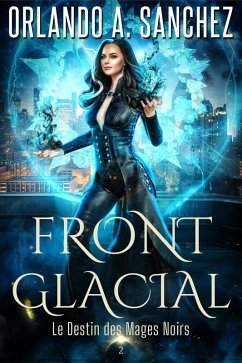 Cover Front Glacial (Le Destin des Mages Noirs, #2) (eBook, ePUB)