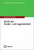 Recht der Kinder- und Jugendarbeit (eBook, PDF) Recht der Kinder- und Jugendarbeit (eBook, PDF)