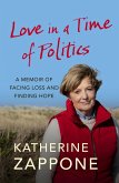 Love in a Time of Politics (eBook, ePUB) Love in a Time of Politics (eBook, ePUB)