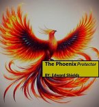 The Phoenix Protector (eBook, ePUB)