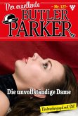 Die unvollständige Dame (eBook, ePUB) Die unvollständige Dame (eBook, ePUB)