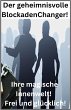 Der geheimnisvolle BlockadenChanger!... - Bild 1