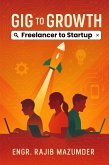 Gig to Growth (eBook, ePUB) Gig to Growth (eBook, ePUB)