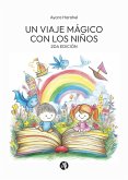 Un viaje mágico con los niños (eBook, ePUB) Un viaje mágico con los niños (eBook, ePUB)