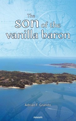 Cover The son of the vanilla baron (eBook, ePUB)