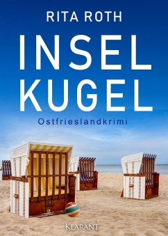 Inselkugel. Ostfrieslandkrimi (eBook, ePUB) - Roth, Rita