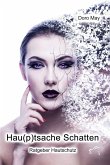 Hau(p)tsache Schatten (eBook, ePUB) Hau(p)tsache Schatten (eBook, ePUB)