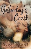 Yesterday's Crush (eBook, ePUB) Yesterday's Crush (eBook, ePUB)