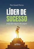 Líder de Sucesso: Preço que Alguns não Pagam (eBook, ePUB) Líder de Sucesso: Preço que Alguns não Pagam (eBook, ePUB)
