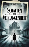 Schatten der Vergangenheit (eBook, ePUB) Schatten der Vergangenheit (eBook, ePUB)