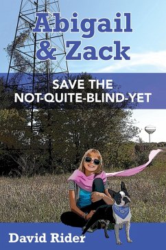 Cover Abigail & Zack Save the Not-Quite-Blind-Yet (eBook, ePUB)