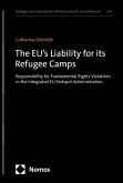 The EU's Liability for its Refugee Camps (eBook, PDF)