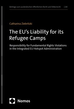 The EU's Liability for its Refugee Camps (eBook, PDF) Cover The EU's Liability for its Refugee Camps (eBook, PDF)