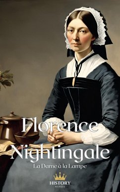 Cover Florence Nightingale : La Dame à la Lampe (Les Guerrières, #7) (eBook, ePUB)