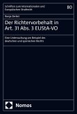 Der Richtervorbehalt in Art. 31 Abs. 3 EUStA-VO (eBook, PDF) Der Richtervorbehalt in Art. 31 Abs. 3 EUStA-VO (eBook, PDF)
