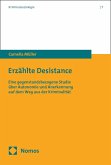 Erzählte Desistance (eBook, PDF) Erzählte Desistance (eBook, PDF)