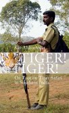 Tiger! Tiger! (eBook, ePUB) Tiger! Tiger! (eBook, ePUB)