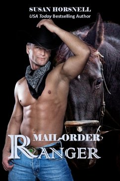 Mail-Order Ranger (eBook, ePUB) - Horsnell, Susan