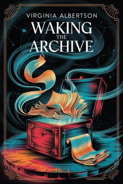 Cover Waking the Archive (eBook, ePUB)
