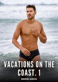 Vacations on the coast. 1 (eBook, ePUB) Vacations on the coast. 1 (eBook, ePUB)
