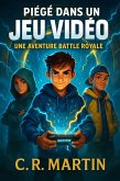 Piégé dans un jeu vidéo : Roman jeunesse Battle Royale dès 9 ans (eBook, ePUB) Piégé dans un jeu vidéo : Roman jeunesse Battle Royale dès 9 ans (eBook, ePUB)