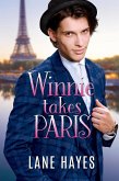 Winnie Takes Paris (Love and Travel, #2) (eBook, ePUB) Winnie Takes Paris (Love and Travel, #2) (eBook, ePUB)