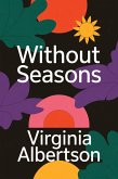 Without Seasons (eBook, ePUB)