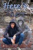 Here and There (Psy Squad, #3) (eBook, ePUB) Here and There (Psy Squad, #3) (eBook, ePUB)