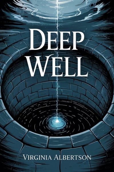 Deep Well (eBook, ePUB) Deep Well (eBook, ePUB)