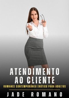 Atendimento ao Cliente (eBook, ePUB) - Romano, Jade
