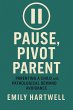 Pause, Pivot, Parent: Parenting a Child... - Bild 1
