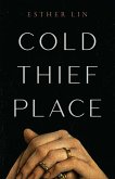 Cold Thief Place (eBook, ePUB) Cold Thief Place (eBook, ePUB)