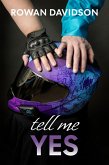 Tell Me Yes (eBook, ePUB)