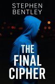 The Final Cipher (The Last Message Trilogy, #3) (eBook, ePUB) The Final Cipher (The Last Message Trilogy, #3) (eBook, ePUB)