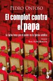 El complot contra el papa (eBook, ePUB) El complot contra el papa (eBook, ePUB)
