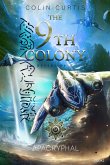 The 9th Colony - Apacryphal (The 9th Colony Series, #2) (eBook, ePUB) The 9th Colony - Apacryphal (The 9th Colony Series, #2) (eBook, ePUB)