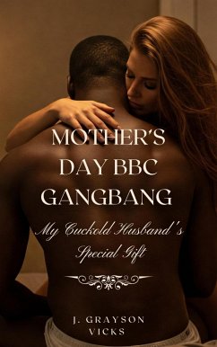 Cover Mother's Day BBC Gangbang: My Cuckold Husband's Special Gift (BBC Breeding Housewives, #1) (eBook, ePUB)