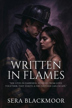 Written in Flames (eBook, ePUB) - Blackmoor, Sera