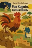 Pan Koguto. Tydzien Biblijny (eBook, ePUB)