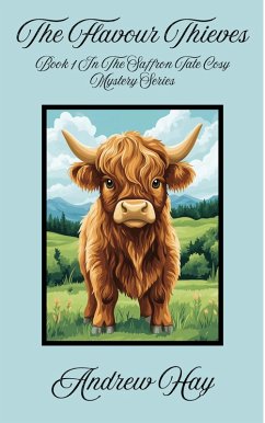 Cover The Flavour Thieves (Saffron Tate Cosy Mystery Series, #1) (eBook, ePUB)