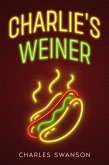 Charlie's Weiner (eBook, ePUB)
