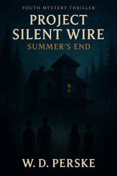 Cover Project Silent Wire: Summer's End (eBook, ePUB)